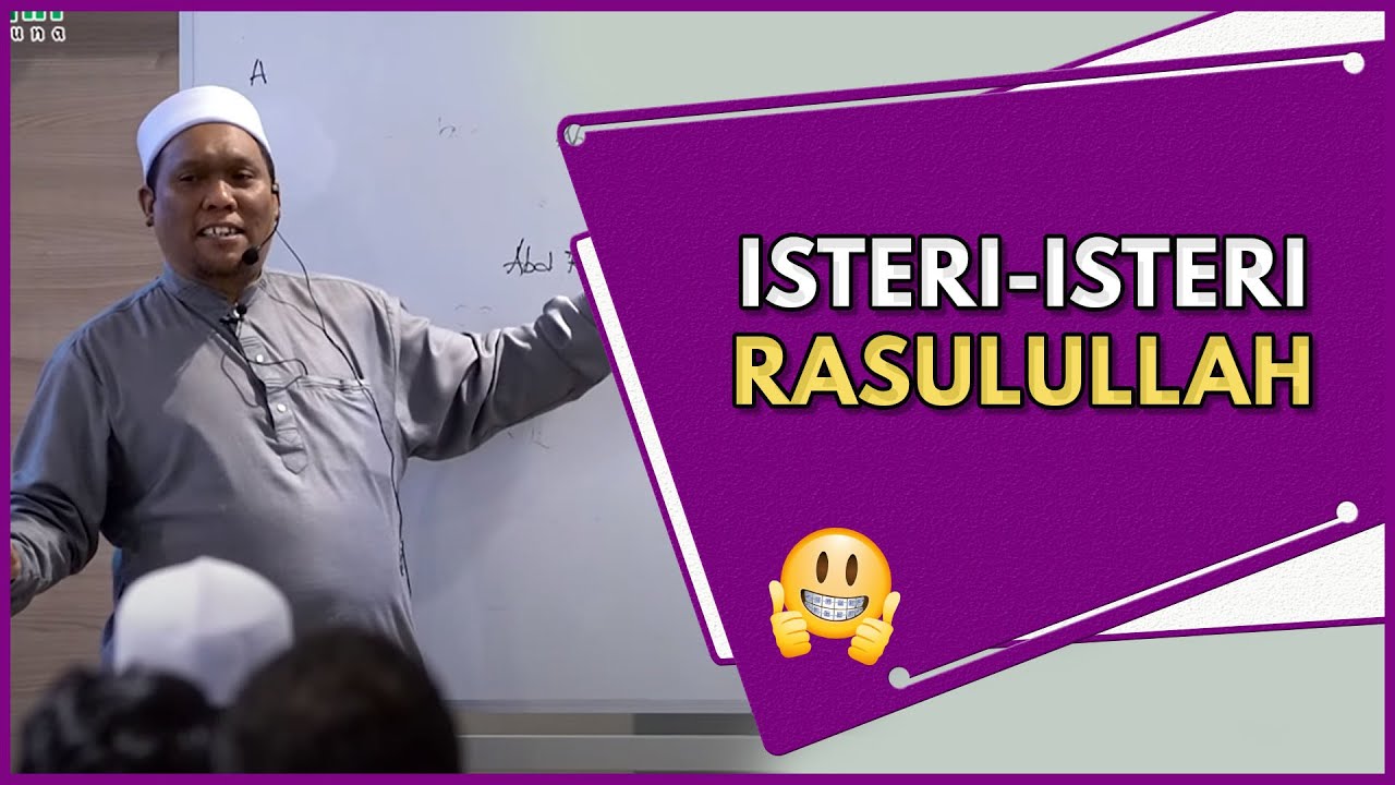 Isteri-Isteri Rasulullah SAW | Ustaz Auni Mohamed