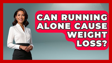 Can Running Alone Cause Weight Loss? - Running Beyond Limits