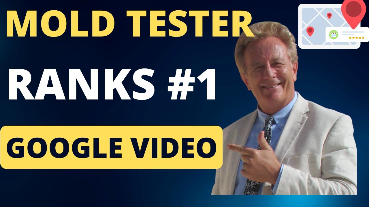 How a Mold Testing Company Dominates Local Search for Both Google and YouTube