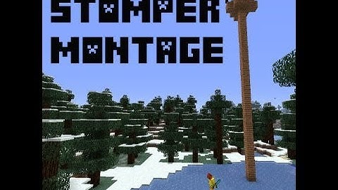 Stomper Montage mcPvP Hunger Games