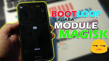 Cara Hapus Module Magisk Xiaomi yang Mengakibatkan Bootloop Tanpa Unroot