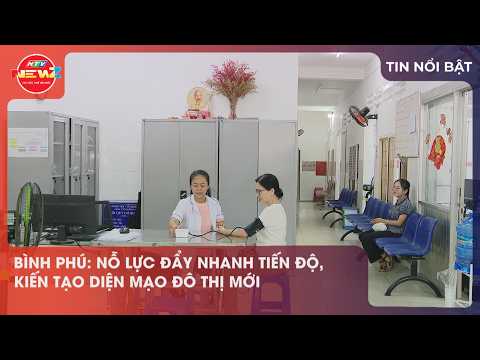 Bình Phú: Nỗ lực đẩy nhanh tiến độ, kiến tạo diện mạo đô thị mới