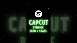 Dynamic Zoom + Shake Effect in CapCut | Easy Step-by-Step Tutorial🔥