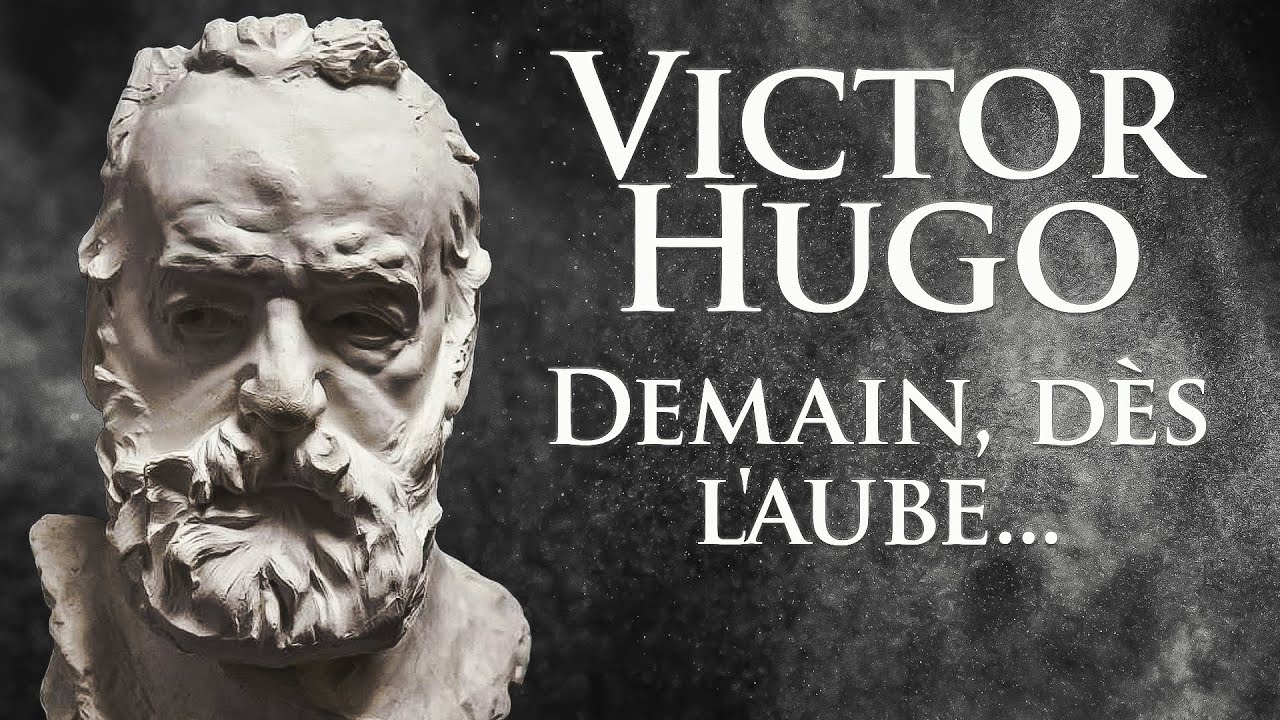 Demain, Dès l'Aube par Victor Hugo | Atlas Motivation