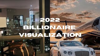 EXTREMELY POWERFUL 2022 Billionaire Visualization #3