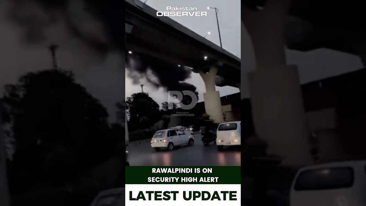 Security on High Alert in Rawalpindi Amid Escalating Tensions | Pakistan Observer