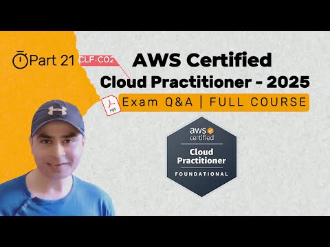 P21: FREE AWS Cloud Practitioner Course 2025: Pass the CLF-C02 Exam with Confidence!