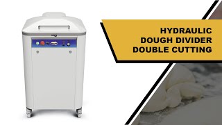 AUTOMATIC HYDRAULIC DOUGH DIVIDER WITH DOUBLE CUTTING SYSTEM