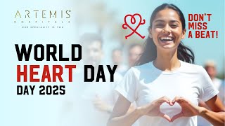 Every Heartbeat Matters | World Heart Day 2025 | Artemis Hospitals