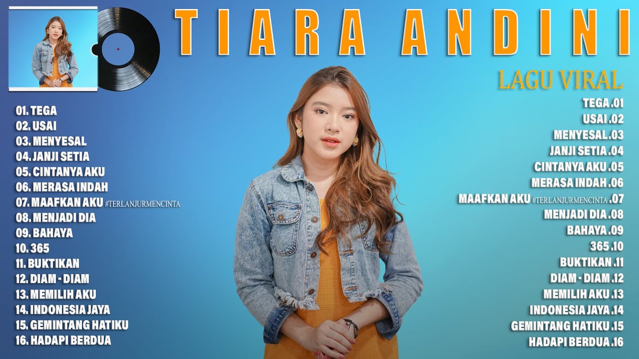 Lagu Terbaru Tiara Andini Full Album 2023 Viral Top Hits Lagu Indonesia Viral 2023 Terbaik