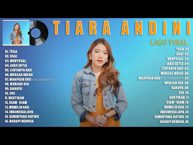 Lagu Terbaru Tiara Andini Full Album 2023 Viral - Top Hits Lagu Indonesia Viral 2023 Terbaik class=