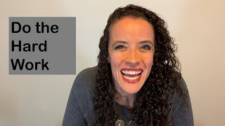 Master Spanish: Do the Hard Work