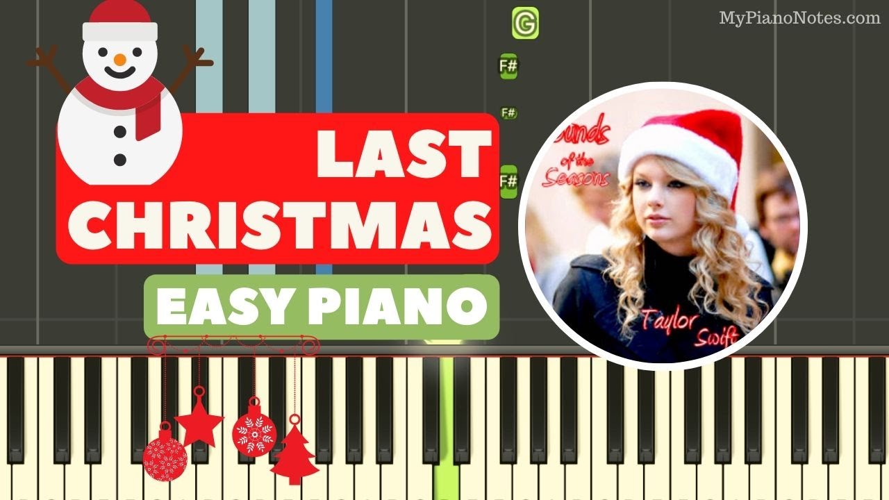 Last Christmas Piano Tutorial With Chords Taylor Swift Song Youtube