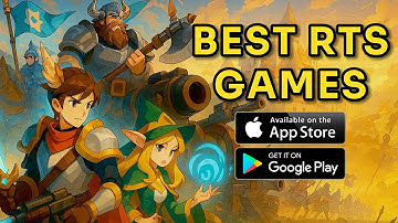 TOP 20 Mobile RTS Games to Play in 2025 (iOS & Android)