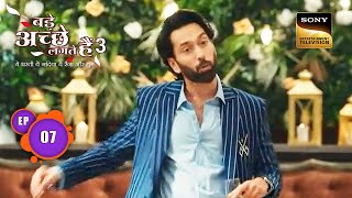 Exclusive News For Ram | Bade Achhe Lagte Hain 3 | Ep 7 | Full ...