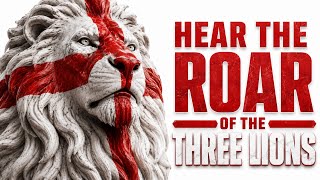 Hear the Roar of the Three Lions (England World Cup 2026 Anthem)