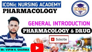 Pharmacology Introduction | Pharmacology class-1 By Vipin Sharma sir | ICONic Nursing Academy