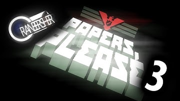 Cranbersher Meets The Order | Papers, Please: Part 3