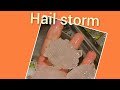 HUGE Hail Storm.