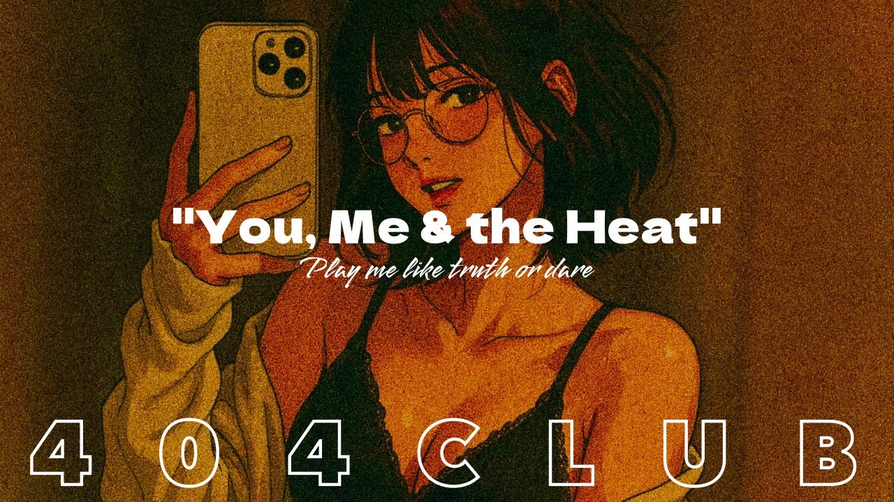 You, Me \u0026 the Heat.(Official Lyric Video)