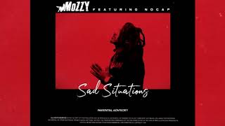 Mozzy x NoCap - Sad Situations