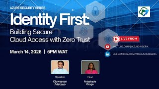 Identity First: Building Secure Cloud Access with Zero Trust