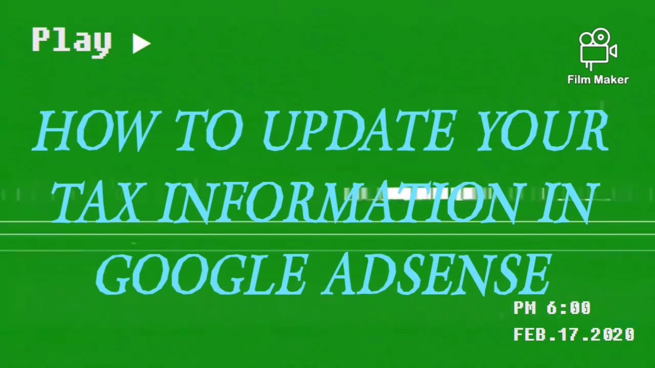 How To Fill Tax Information In Google Adsense Google Adsense Malaysia