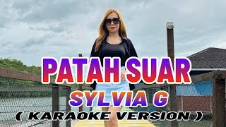 Download lagu PATAH SUAR ( KARAOKE VERSION )