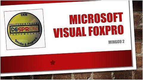 Pelajaran Dasar Membuat Tabel di Dalam Visual Foxpro - Tingkat Satu