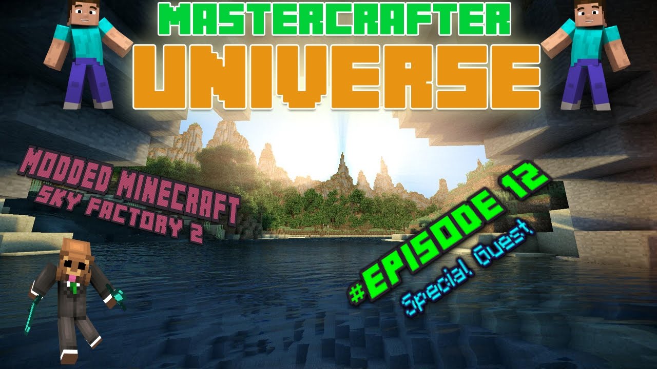 Modded Minecraft: Sky Factory 2 #Episode 12 Special Guest - YouTube
