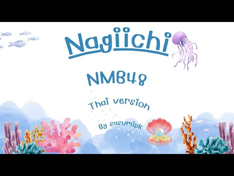 Nagiichi NMB48 Thai Ver 