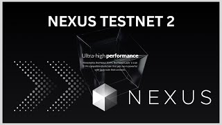 Nexus Testnet 2 is Open Connect CLI or WEB Node