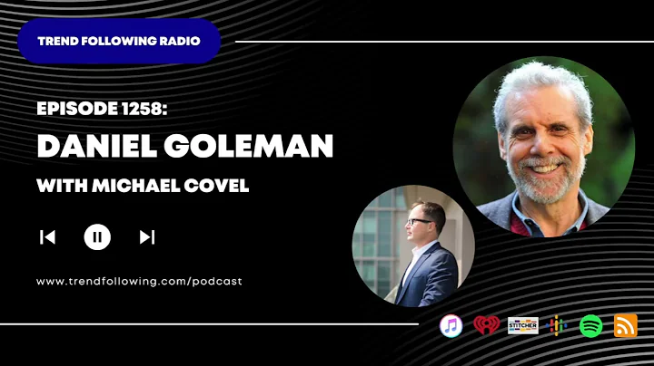 Ep. 1258: Daniel Goleman Interview with Michael Covel on Trend Following Radio