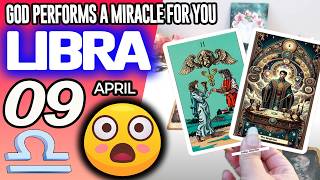 Libra ♎😇GOD PERFORMS A MIRACLE FOR YOU❗🙌 horoscope for today APRIL 9 2026 ♎ #libra tarot APRIL