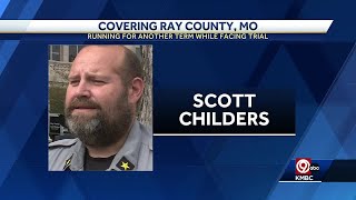 Ray County Sheriff Scott Childers, running for election while facing trial, thanks supporters
