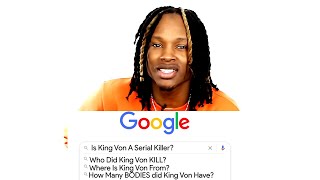King Von Answers The Web's Most Searched Questions