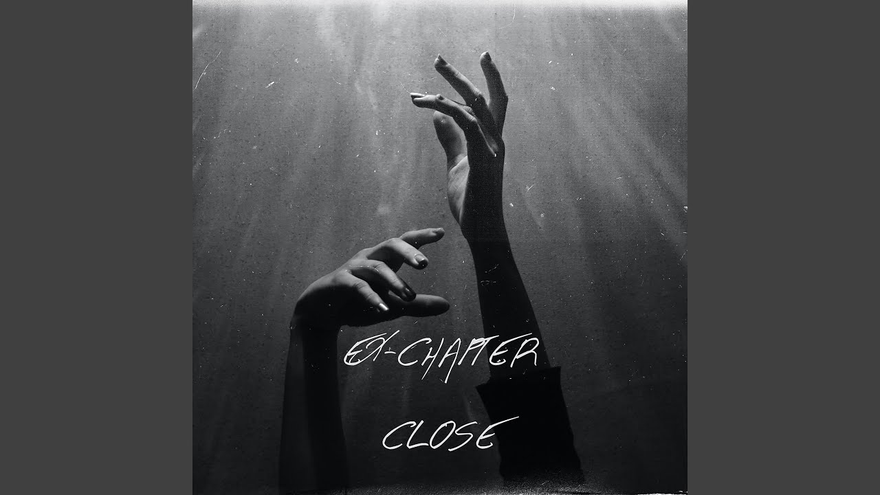 Watch Ex-Chapter Close on YouTube Watch Ex-Chapter Close on YouTube