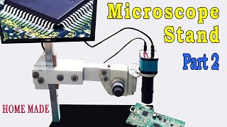 How to make Microscope Stand part 2