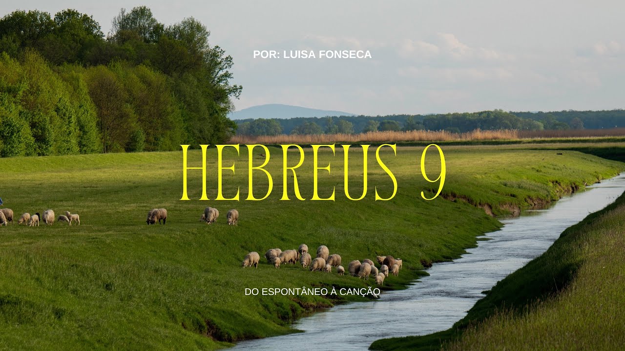 Hebreus 9 - Luísa Fonseca