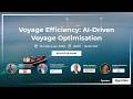 BS Group Virtual Conference: Voyage Efficiency: AI-Driven Voyage Optimisation