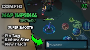 Update Config! Map Imperial Sanctuary Smooth Night V2 | Fig Lag & Atasi frame drop