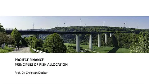 Project finance – Principles of risk allocation