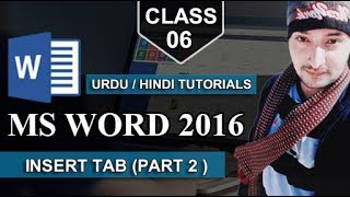 Learn Ms Word 2016 | Lesson 6 ( INSERT TAB PART 2 ) in Urdu / Hindi