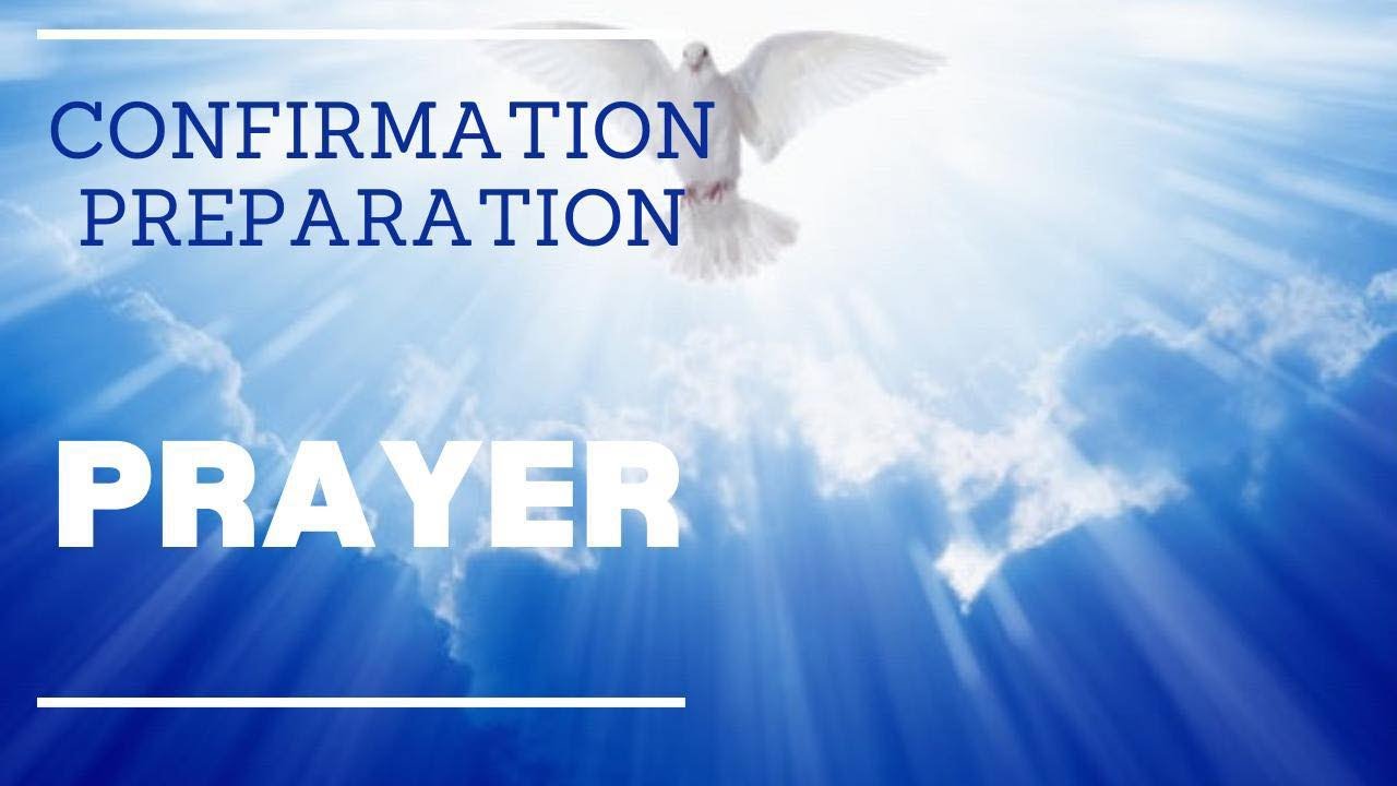 Prayer: Confirmation