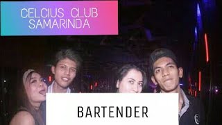 Bartender celcius club lounge samarinda