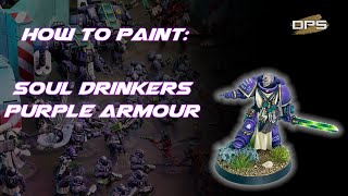 How To Paint Soul Drinkers Purple Armor