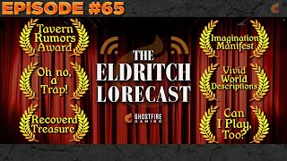#65. The Elly TTRPG Awards for 2022! | Eldritch Lorecast | D&D | DnD 5e | Podcast
