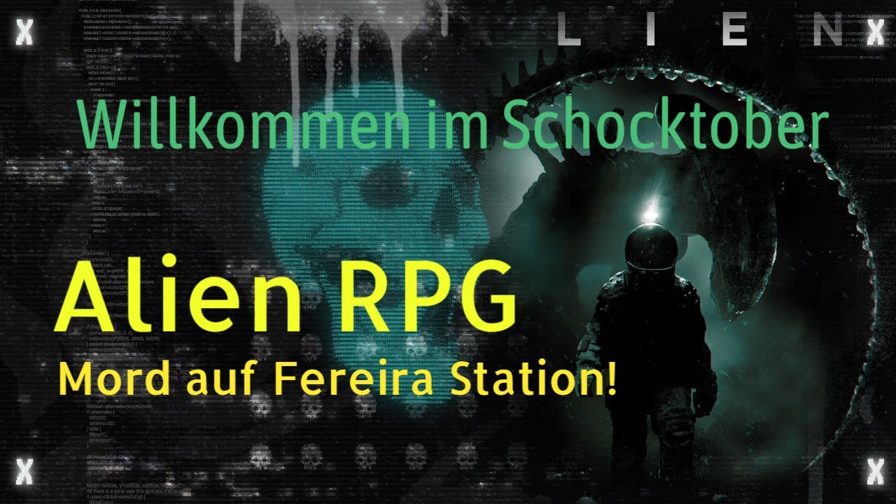 Wir spielen ... Alien RPG: Mord auf Fereira Station (Schocktober)