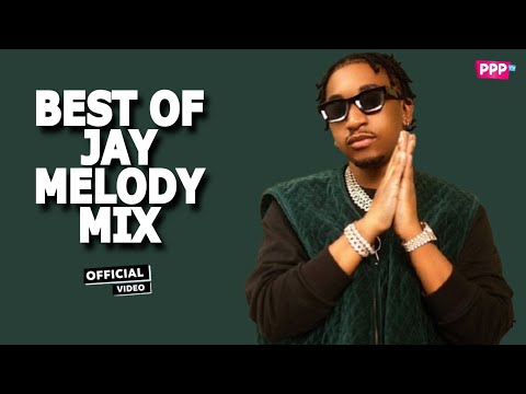 DJ SILVER BEST OF JAY MELODY MIXTAPE 2024 JAY MELODY GREATEST HIT SONGS BEST BONGO MIX 2025 JAY 