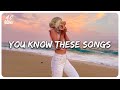 I bet you know all these songs - Songs to sing along - Throwback hits